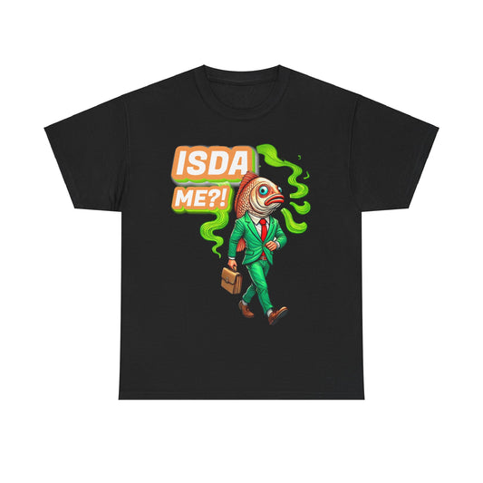 Isda Me?? Funny Filipino Pun T-Shirt