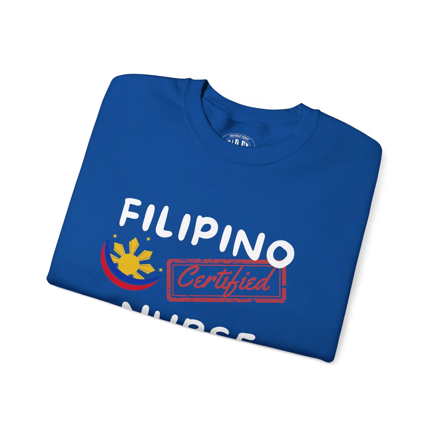 Certified Filipino Nurse & Tsismosa Sweatshirt