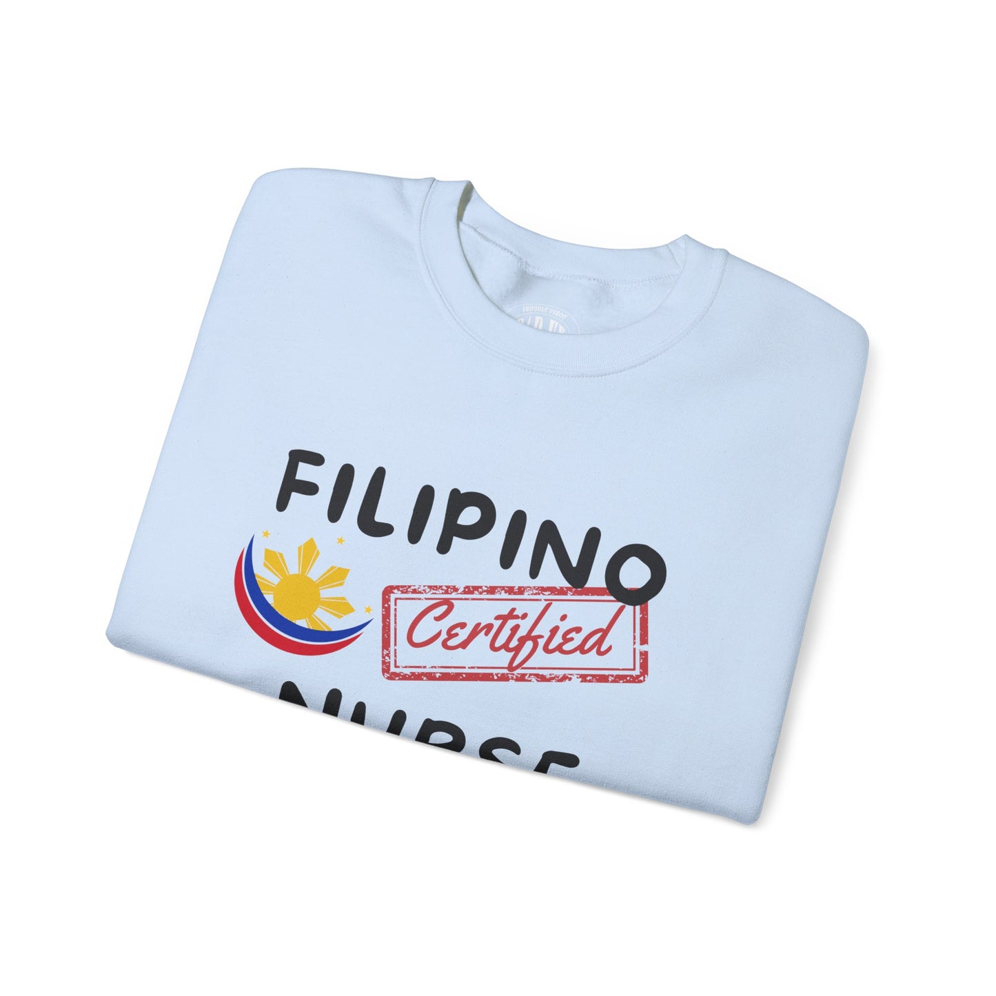 Certified Filipino Nurse & Tsismosa Sweatshirt