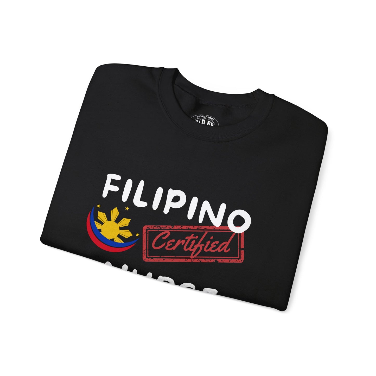 Certified Filipino Nurse & Tsismosa Sweatshirt