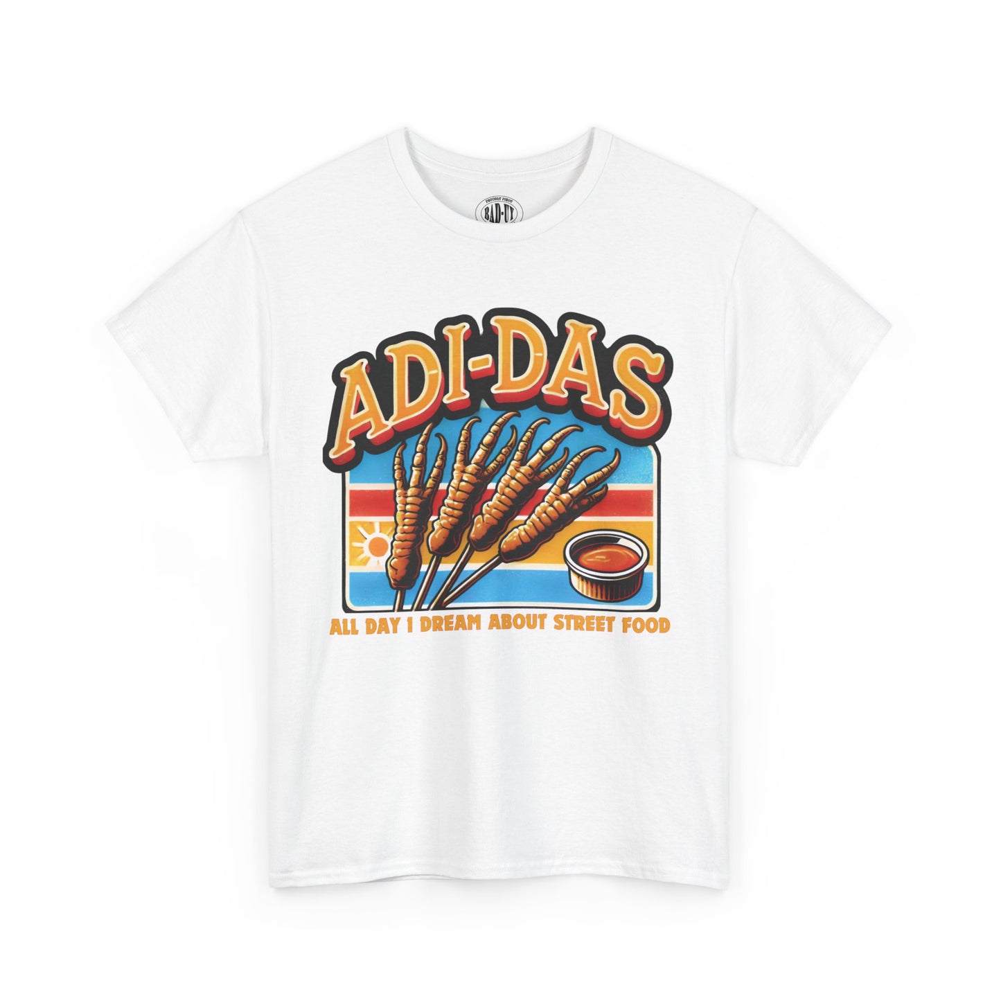 'ADI-DAS' t-shirt featuring a fun street food pun design with grilled chicken feet and a dipping sauce, inspired by Filipino street food culture. Perfect for food lovers and Pinoy humor. (White T-Shirt)